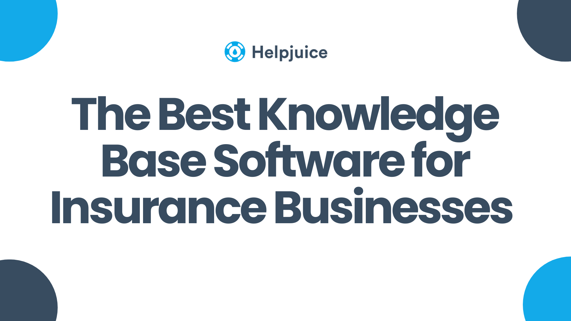 The Best Knowledge Base Software for Insurance Businesses (2024)